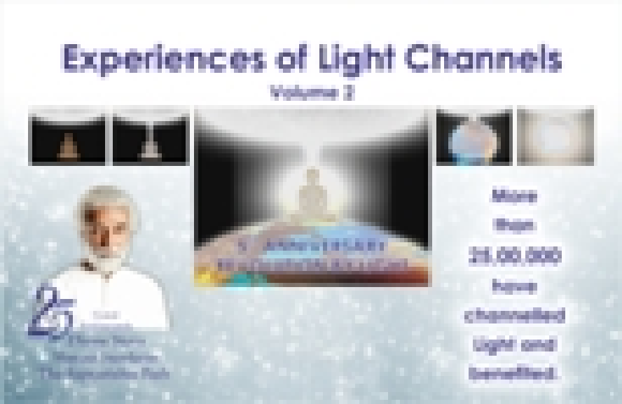 Experiences of Light Channels, Volume 2